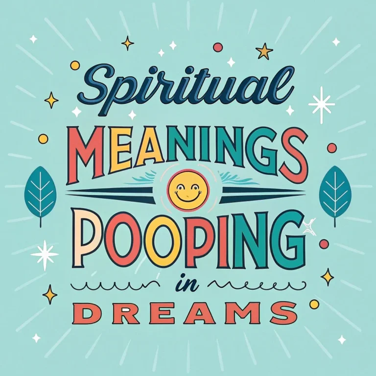 Spiritual Meanings of Pooping in Dreams: 13 Hidden Signs